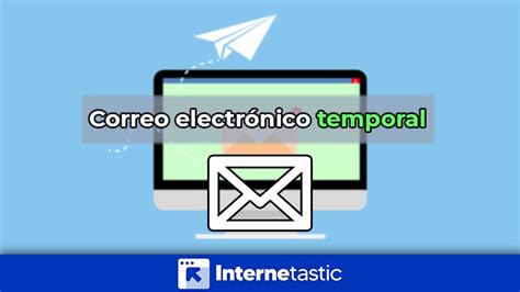 enviar correo temporal.